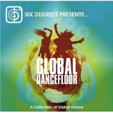 Various - Six Degrees Global Dancefloor 2CD